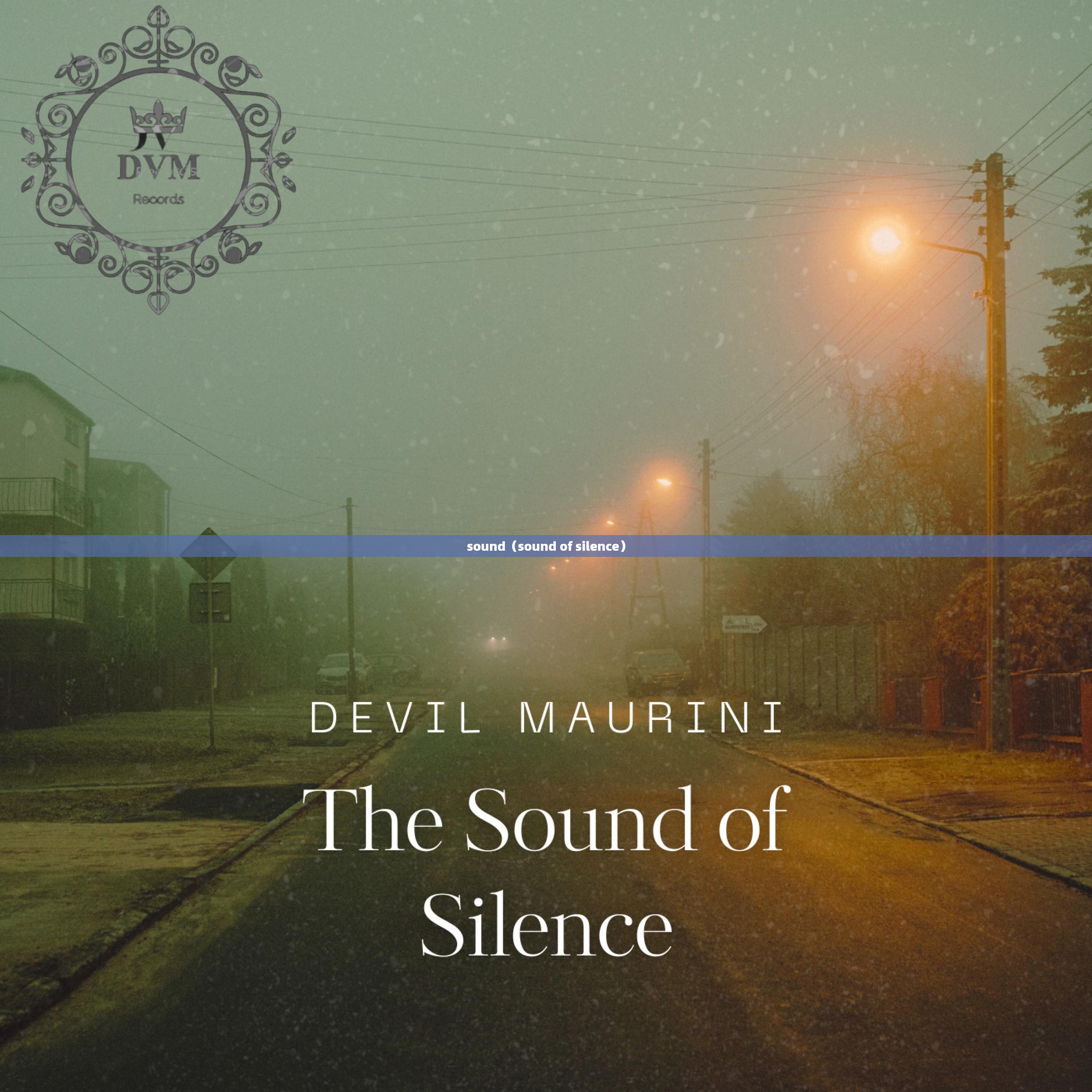 sound（sound of silence）