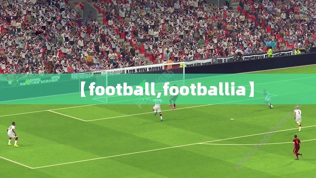 【football,footballia】
